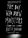 Cover image for The Boy Who Drew Monsters